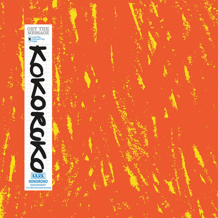 Kokoroko - Get The Message