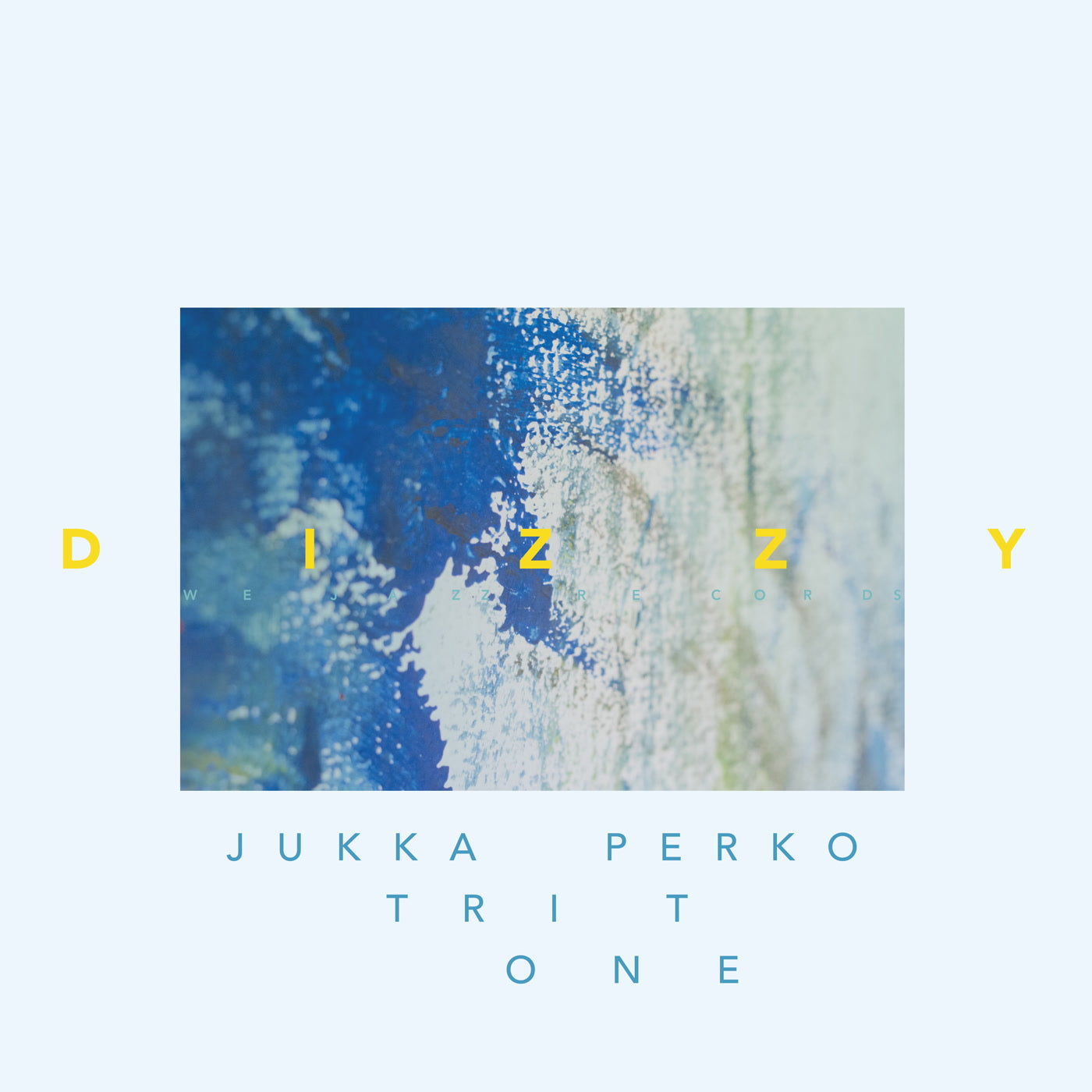 Jukka Perko Tritone - Dizzy [WJLP03]