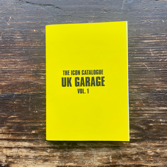 THE ICON CATALOGUE - UK GARAGE VOL 1
